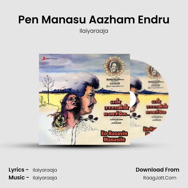 Pen Manasu Aazham Endru MP3 Song by Ilaiyaraaja Cover