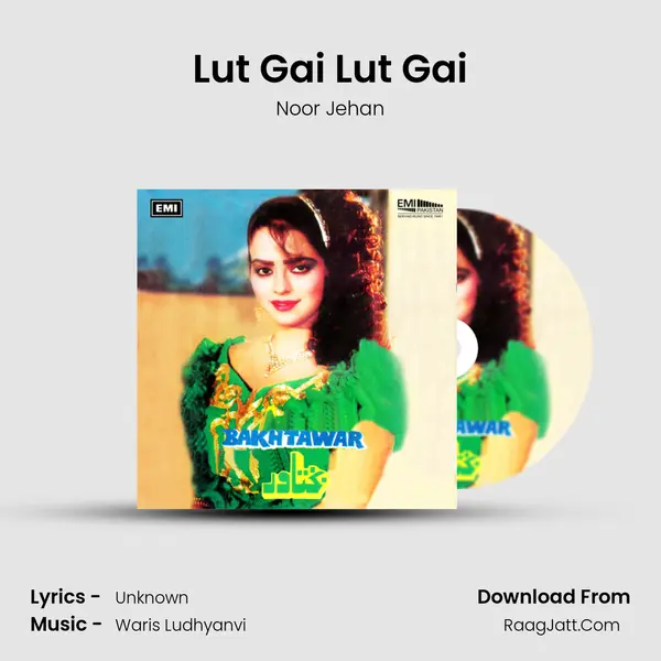 Lut Gai Lut Gai MP3 Song by Noor Jehan Cover