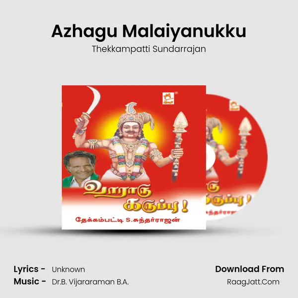 Azhagu Malaiyanukku MP3 Song by Thekkampatti Sundarrajan Cover