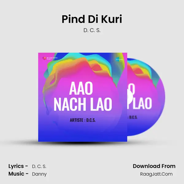 Pind Di Kuri MP3 Song by D. C. S. Cover