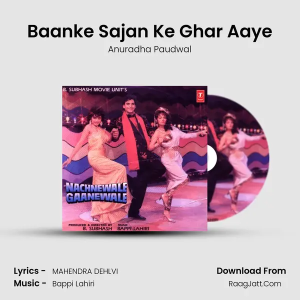 Baanke Sajan Ke Ghar Aaye MP3 Song by Anuradha Paudwal Cover