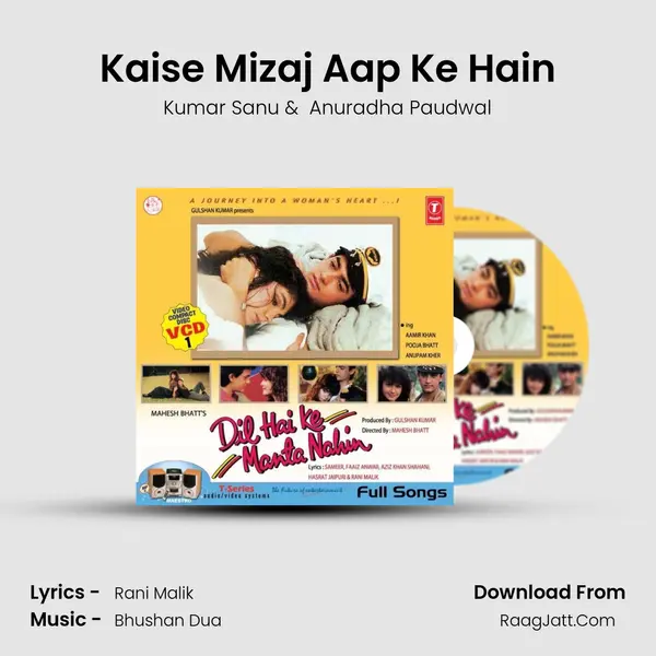 Kaise Mizaj Aap Ke Hain MP3 Song by Kumar Sanu Cover