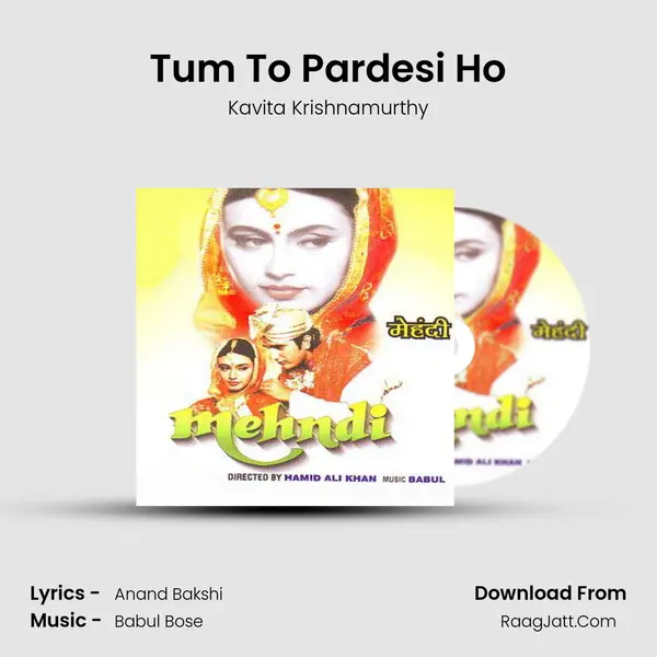 Tum To Pardesi Ho MP3 Song by Kavita Krishnamurthy Cover