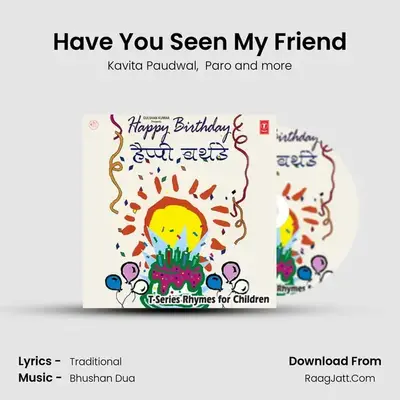 Have You Seen My Friend MP3 Song by Kavita Paudwal Cover