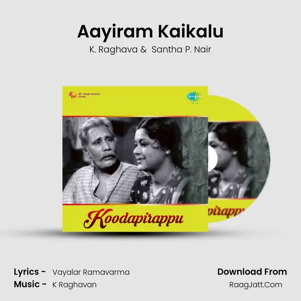 Aayiram Kaikalu MP3 Song by K. Raghava Cover