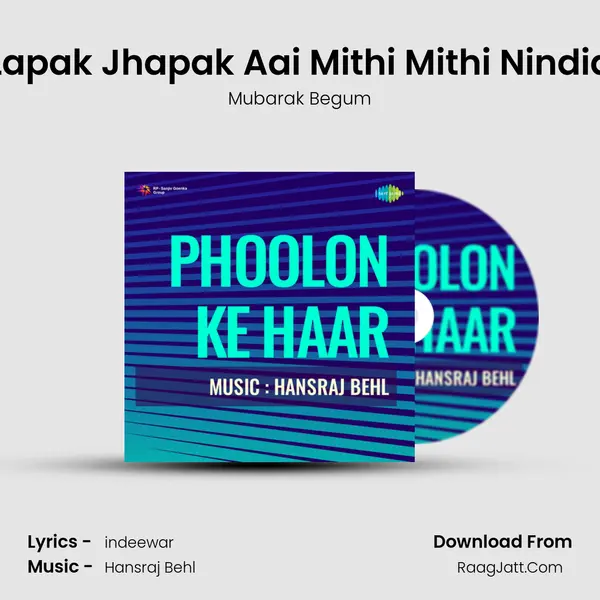 Lapak Jhapak Aai Mithi Mithi Nindia MP3 Song by Mubarak Begum Cover