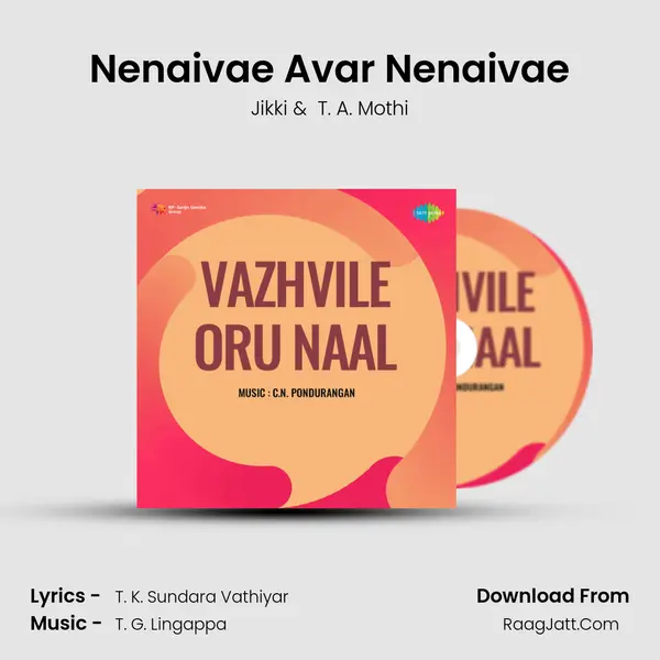 Nenaivae Avar Nenaivae MP3 Song by Jikki Cover