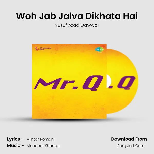 Woh Jab Jalva Dikhata Hai MP3 Song by Yusuf Azad Qawwal Cover