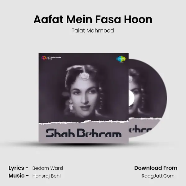 Aafat Mein Fasa Hoon MP3 Song by Talat Mahmood Cover