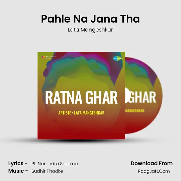Pahle Na Jana Tha MP3 Song by Lata Mangeshkar Cover