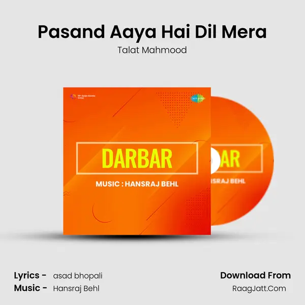 Pasand Aaya Hai Dil Mera MP3 Song by Talat Mahmood Cover
