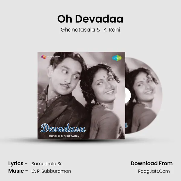 Oh Devadaa MP3 Song by Ghanatasala Cover