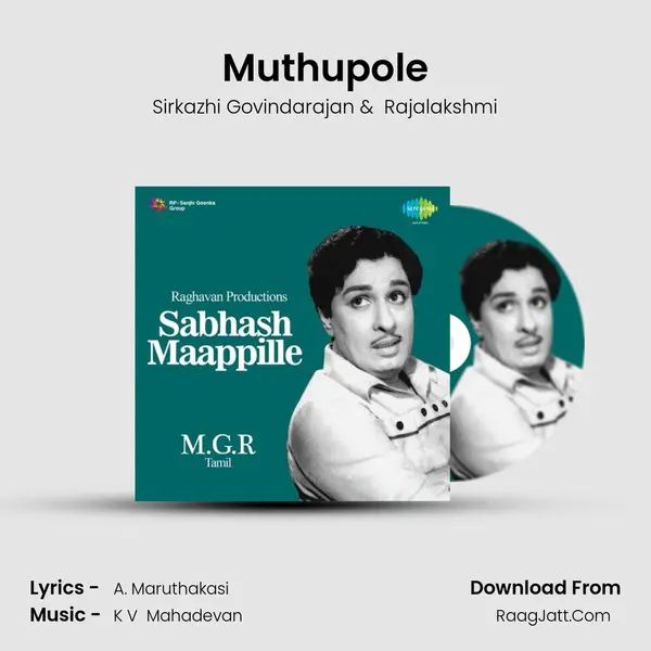 Muthupole MP3 Song by Sirkazhi Govindarajan Cover