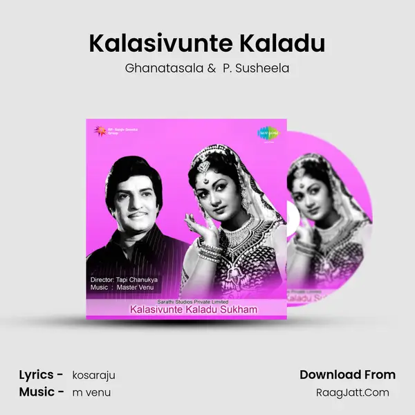 Kalasivunte Kaladu MP3 Song by Ghanatasala Cover