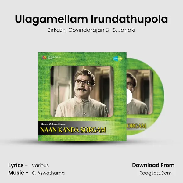 Ulagamellam Irundathupola MP3 Song by Sirkazhi Govindarajan Cover