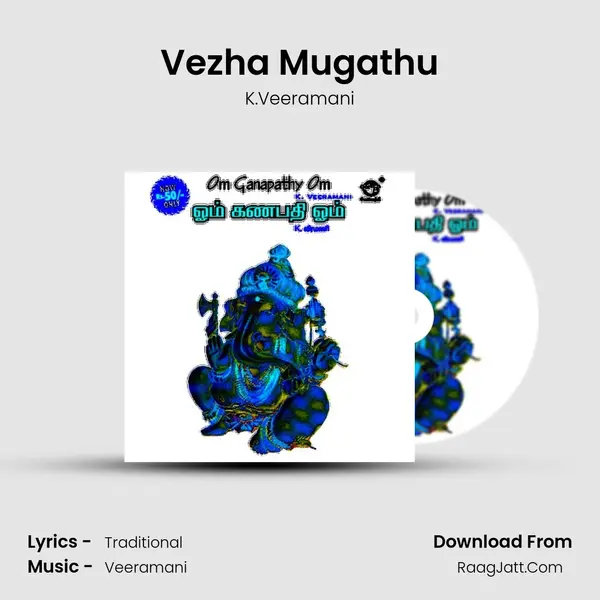 Vezha Mugathu MP3 Song by K.Veeramani Cover
