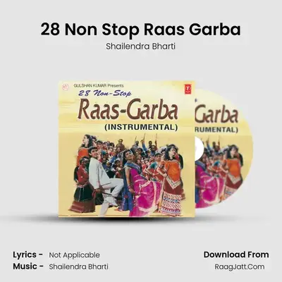 28 Non Stop Raas-Garba - Shailendra Bharti