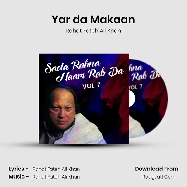 Yar da Makaan MP3 Song by Rahat Fateh Ali Khan Cover