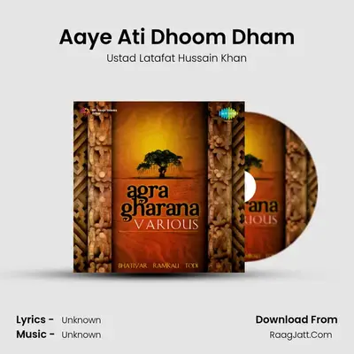Aaye Ati Dhoom Dham mp3 song