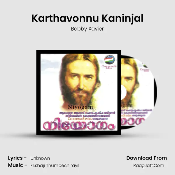 Karthavonnu Kaninjal MP3 Song by Bobby Xavier Cover
