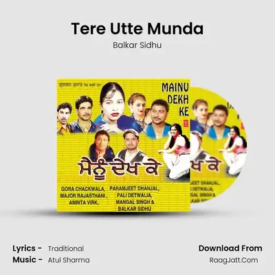 Mainu Dekh Ke - Balkar Sidhu