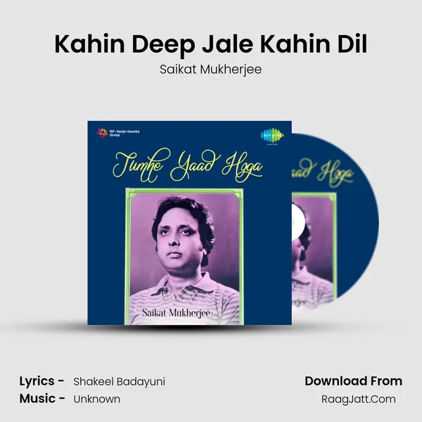 Kahin Deep Jale Kahin Dil MP3 Song by Saikat Mukherjee Cover