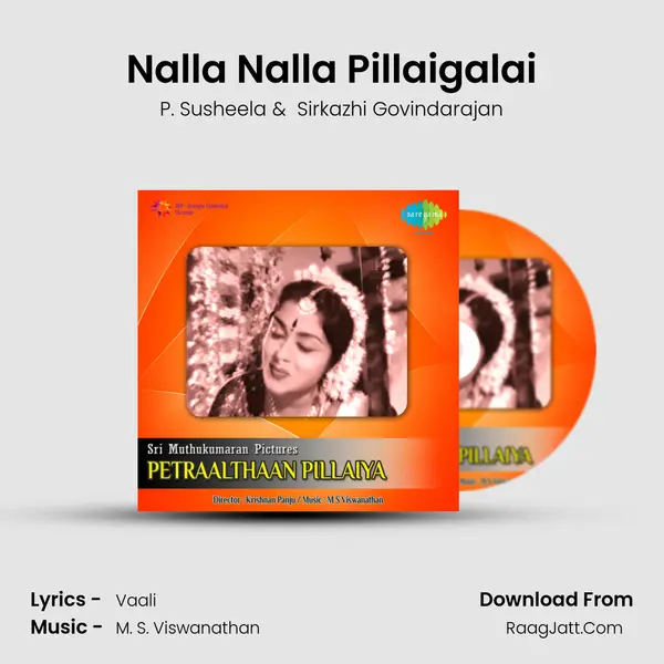 Nalla Nalla Pillaigalai MP3 Song by P. Susheela Cover