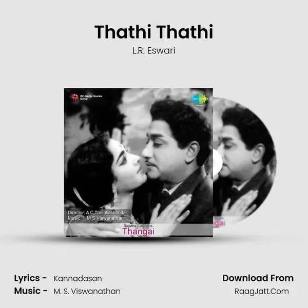 Thathi Thathi MP3 Song by L.R. Eswari Cover