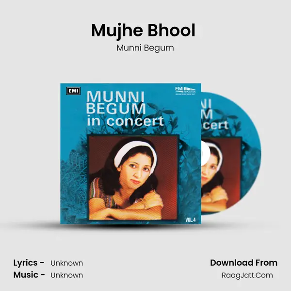Mujhe Bhool (Live) MP3 Song by Munni Begum Cover