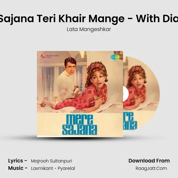 Mere Sajana Teri Khair Mange - With Dialogue MP3 Song by Lata Mangeshkar Cover