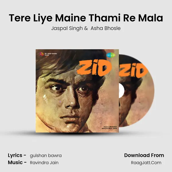Tere Liye Maine Thami Re Mala MP3 Song by Jaspal Singh Cover