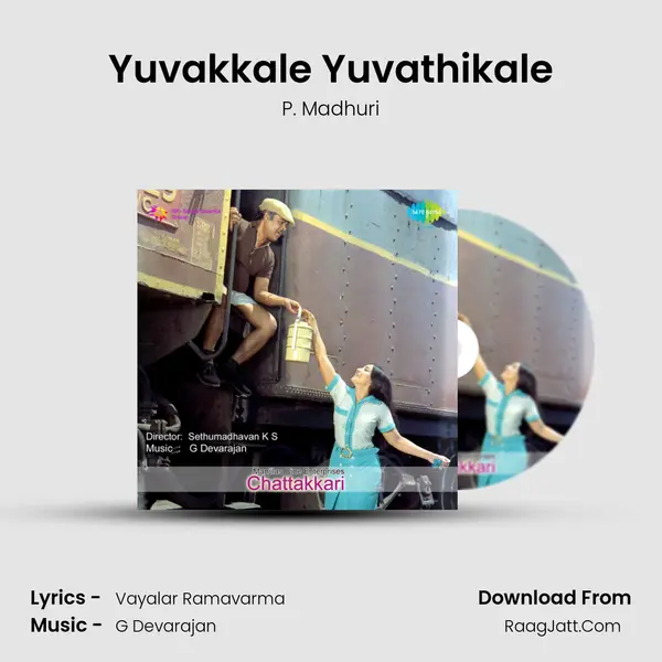 Yuvakkale Yuvathikale MP3 Song by P. Madhuri Cover