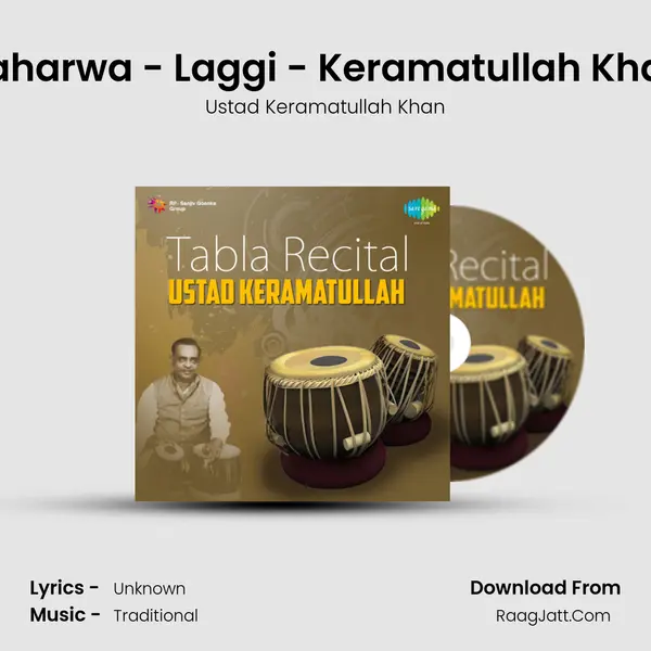 Kaharwa - Laggi - Keramatullah Khan MP3 Song by Ustad Keramatullah Khan Cover