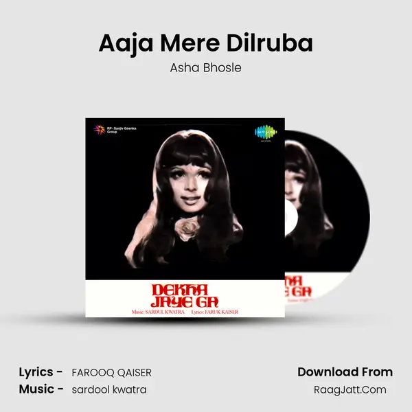 Aaja Mere Dilruba MP3 Song by Asha Bhosle Cover