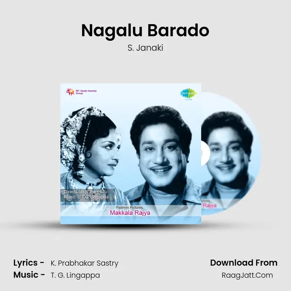 Nagalu Barado MP3 Song by S. Janaki Cover