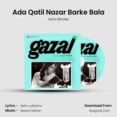 Ada Qatil Nazar Barke Bala MP3 Song by Asha Bhosle Cover