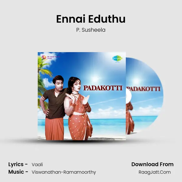 Ennai Eduthu MP3 Song by P. Susheela Cover