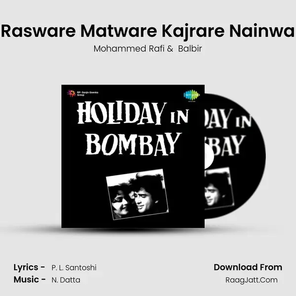 Rasware Matware Kajrare Nainwa MP3 Song by Mohammed Rafi Cover