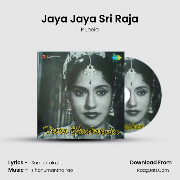 Jaya Jaya Sri Raja MP3 Song by P Leela Cover