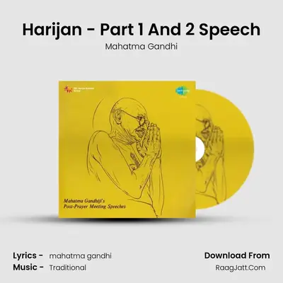 Harijan - Part 1 And 2 Speech mp3 song