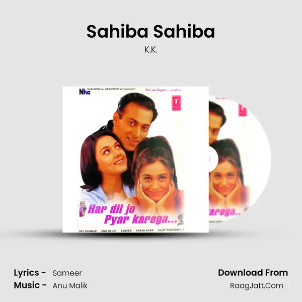 Sahiba Sahiba MP3 Song by K.K. Cover