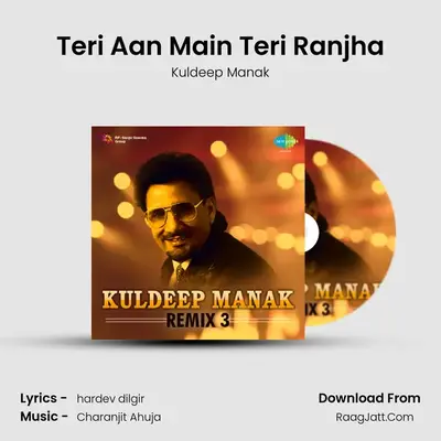 Teri Aan Main Teri Ranjha MP3 Song by Kuldeep Manak Cover