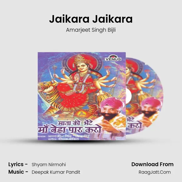 Jaikara Jaikara MP3 Song by Amarjeet Singh Bijli Cover