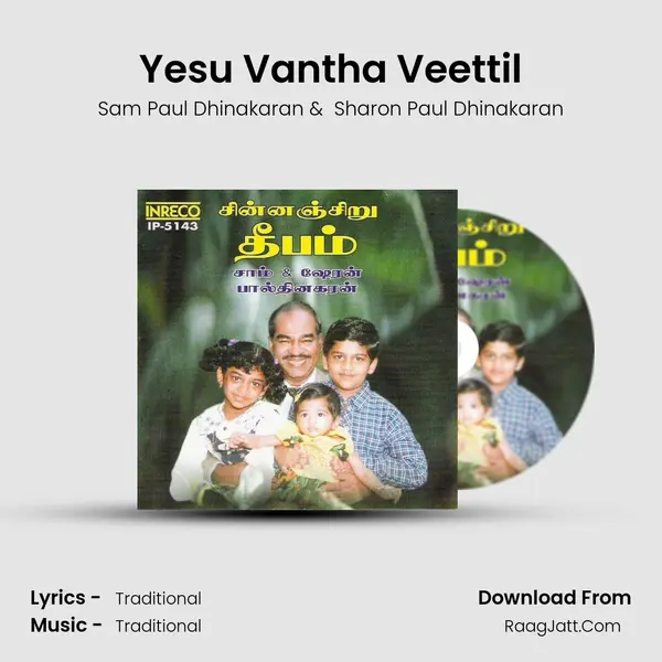 Yesu Vantha Veettil mp3 song