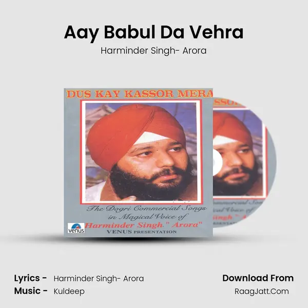 Aay Babul Da Vehra MP3 Song by Harminder Singh- Arora Cover