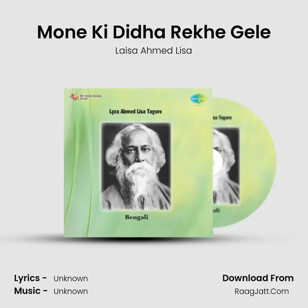 Mone Ki Didha Rekhe Gele MP3 Song by Laisa Ahmed Lisa Cover