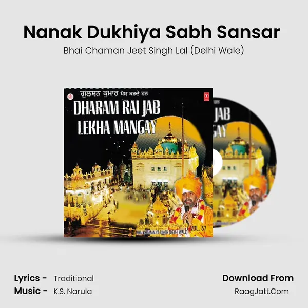 Nanak Dukhiya Sabh Sansar (Vyakhya Sahit) MP3 Song by Bhai Chaman Jeet Singh Lal (Delhi Wale) Cover