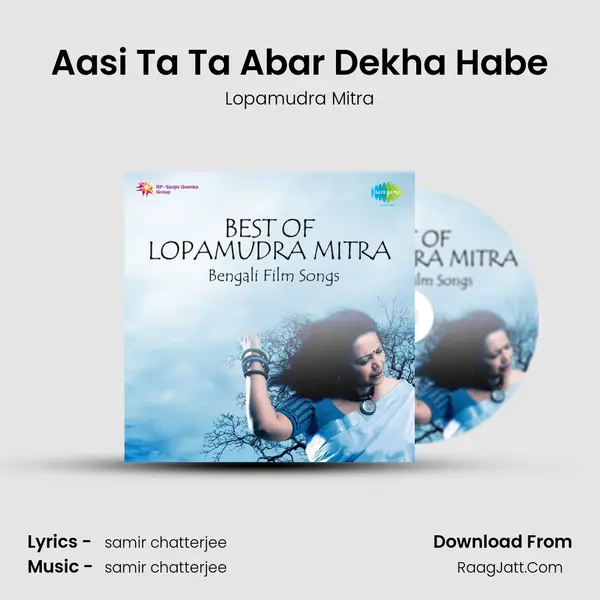 Aasi Ta Ta Abar Dekha Habe MP3 Song by Lopamudra Mitra Cover