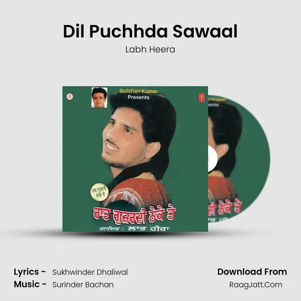 Dil Puchhda Sawaal MP3 Song by Labh Heera Cover