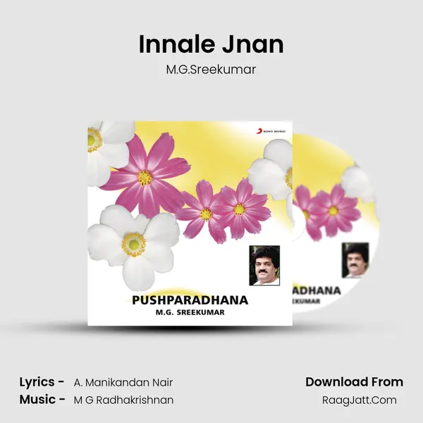 Innale Jnan MP3 Song by M.G.Sreekumar Cover